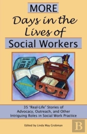 More Days In The Lives Of Social Workers