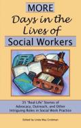 More Days In The Lives Of Social Workers
