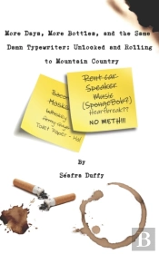 More Days, More Bottles, And The Same Damn Typewriter