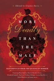 More Deadly Than The Male