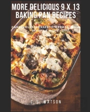 More Delicious 9 X 13 Baking Pan Recipes