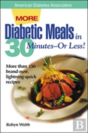 More Diabetic Meals In 30 Minutes-Or Less!