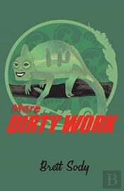 More Dirty Work