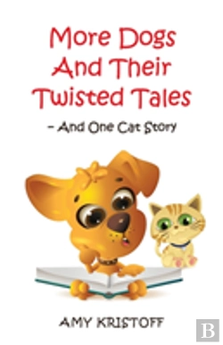 Bertrand.pt - More Dog And Their Twisted Tales--And One Cat Story