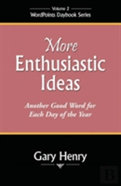 More Enthusiastic Ideas