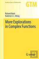 More Explorations In Complex Functions