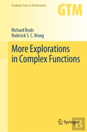 More Explorations In Complex Functions