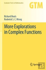 More Explorations In Complex Functions
