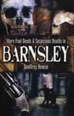 Bertrand.pt - More Foul Deeds And Suspicious Deaths In Barnsley