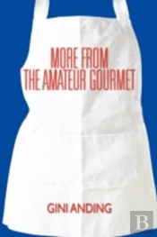 More From The Amateur Gourmet
