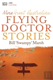 More Great Australian Flying Doctor Stories