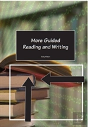 More Guided Reading & Writing