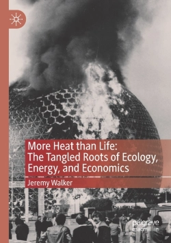 Bertrand.pt - More Heat Than Life: The Tangled Roots Of Ecology, Energy, And Economics