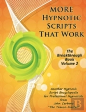 More Hypnotic Scripts That Work