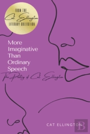 More Imaginative Than Ordinary Speech