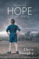 More In Hope Than Glory
