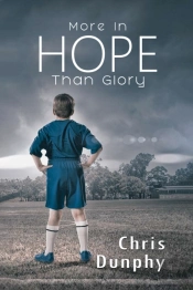 More In Hope Than Glory