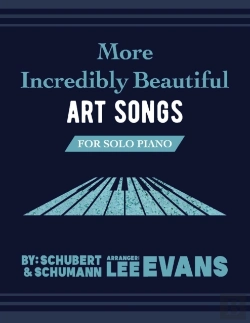 Bertrand.pt - More Incredibly Beautiful Art Songs For Solo Piano