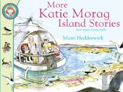 More Katie Morag Island Stories