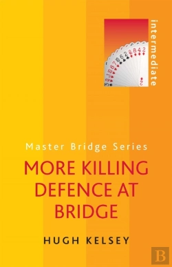 Bertrand.pt - More Killing Defence At Bridge