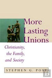 More Lasting Unions