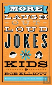More Laugh-Out-Loud Jokes For Kids (Laugh-Out-Loud Jokes For Kids)