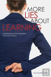 More Lies About Learning
