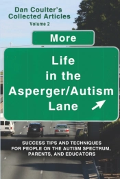More Life In The Asperger/Autism Lane