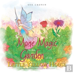 Bertrand.pt - More Magic In The Garden Of The Little Yellow House