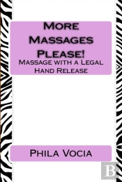 More Massages Please!: Massage With A Le