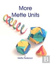 More Mette Units