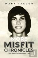 More Misfit Chronicles