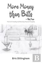 More Money Than Bills Â€“ Part Two