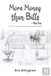 More Money Than Bills Â€“ Part Two