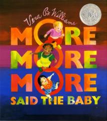 ''More More More,'' Said The Baby