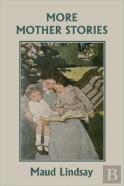 More Mother Stories (Yesterday'S Classic