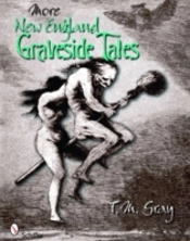 More New England Graveside Tales