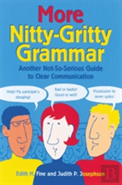 More Nitty-Gritty Grammar