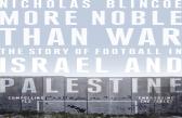More Noble Than War