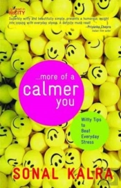 More Of A Calmer You