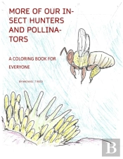 More Of Our Insect Hunters And Pollinators