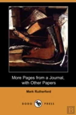 Bertrand.pt - More Pages From A Journal, With Other Papers (Dodo Press)