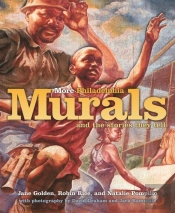 More Philadelphia Murals And The Stories They Tell