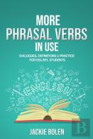 More Phrasal Verbs In Use
