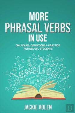 Bertrand.pt - More Phrasal Verbs In Use