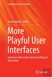 More Playful User Interfaces