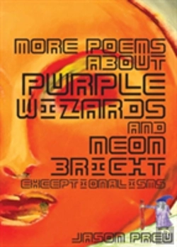 Bertrand.pt - More Poems About Purple Wizards And Neon-Bright Exceptionalisms