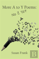 More Poems From A To Y
