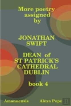 Bertrand.pt - More Poetry Assigned By Jonathan Swift. Book 4
