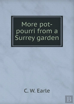 Bertrand.pt - More Pot-Pourri From A Surrey Garden